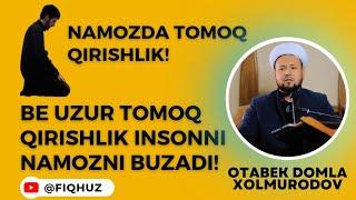 Be uzur tomoq qirishlik namozni buzadi.| #Otabek Domla #Baraka Masjidi #Namoz