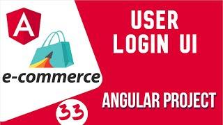 Angular project tutorial #33 User Login Form | Angular E-commerce Project