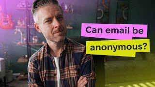 How to Send an Anonymous Email That Can't Be Traced