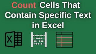 How To Count Cells That Contain Specific Text in Excel