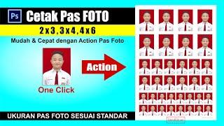 Cara CEPAT Cetak Pas Foto 4x6 3x4 2x3 dengan Action Photoshop (One Click)