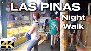 LAS PINAS CITY Philippines - Night Walk [4K]