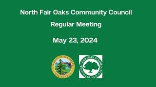 North Fair Oaks Community Council Regular Meeting May 23, 2024