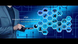 UiPath Enhanced Robotic Enterprise Framework(Reframework) - Full video