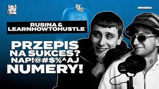 Rusina & Learnhowtohustle: na pierwszym miejscu musi być muzyka, nie siano