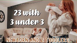 LIFE OF A STAY AT HOME MOM OF 3 | DAY IN THE LIFE WITH A NEWBORN & TWO TODDLERS