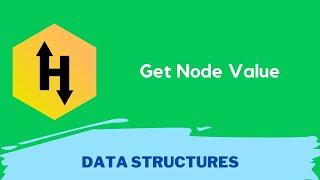 HackerRank Get Node Value problem solution in Python Programming | Data Structures and Algorithms