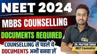 List of documents required for NEET UG Counselling 2024 | Documents Required in MBBS Admission 