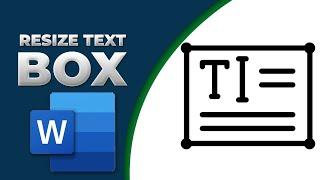 How to resize text box in Microsoft word