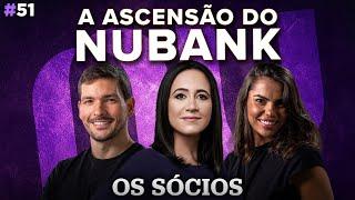 A HISTÓRIA DO NUBANK (com Cristina Junqueira) | Os Sócios Podcast #51