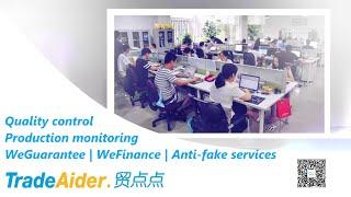 TradeAider Introduction - Quality Control, Production monitoring, WeFinance, NoFake Services