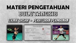 Teknik Dasar Bulutangkis dan Peraturan Permainan Bulutangkis || Materi Bulutangkis