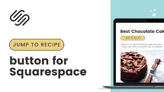 How to Create a Jump-To-Recipe Button on Your Squarespace Blog // Squarespace Jump To Recipe Button