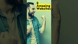 2 Amazing Websites