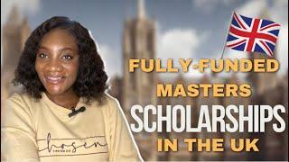 FULLY-FUNDED MASTERS SCHOLARSHIPS IN THE UK  #studyinuk #dolapoadu #fullyfundedscholarships