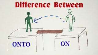 Difference between On and Onto || Use of On and Onto || English Grammar