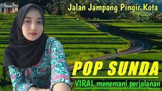 POP SUNDA MENEMANI PERJALANAN Peloksok Cikoneng Jampan Sukabumi