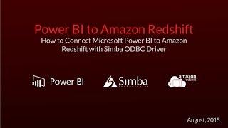 How to Connect Microsoft Power BI to Amazon Redshift with the Simba ODBC Driver