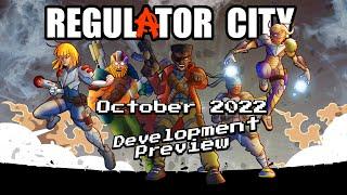 Regulator City - Development Preview October 2022