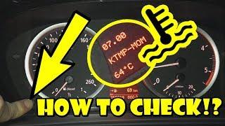 How to check WATER TEMPERATURE - BMW  E60 E61 E63 E64 E65