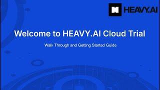 HeavyCloud Trial Overview