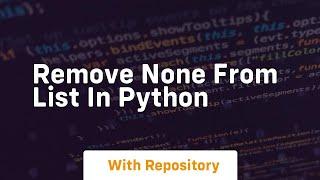 Remove none from list in python