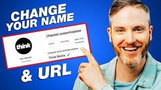 How to Change Your YouTube Channel Name & Custom URL (UPDATE)