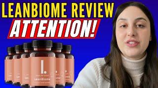 LEANBIOME - ((️ATTENTION!️)) - Lean Biome Review- LeanBiome Reviews - LeanBiome Diet Pills