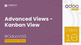 Kanban View in Odoo 16 | Odoo 16 Development Tutorials | Advanced Views in Odoo 16