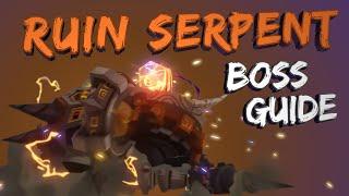 EVERYTHING You Need to Know about Ruin Serpent | Detailed Boss Guide