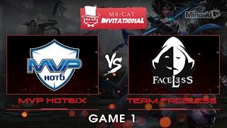 MVP Hot 6 vs Faceless | Mr. Cat Invitational tournament | Group Stage | Best of 2 | Game 1