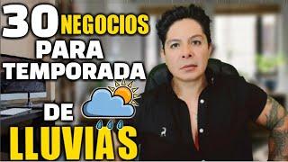 30 NEGOCIOS CON POCO DINERO PARA COMENZAR EN LAS LLUVIAS