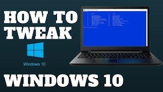 How to Tweak Windows 10