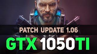 GTX 1050 Ti | Cyberpunk 2077 - Patch 1.06 - 1080p FidelityFX ON-OFF Gameplay Test