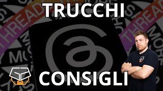 Tutti pazzi di Threads: trucchi e consigli per usarlo al meglio