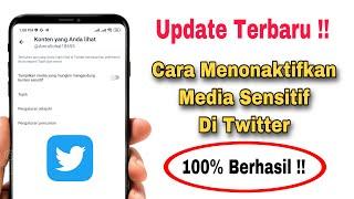 Cara Menonaktifkan Media Sensitif Di Twitter