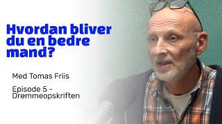 Drømmeopskriften Episode 5 - Tomas Friis