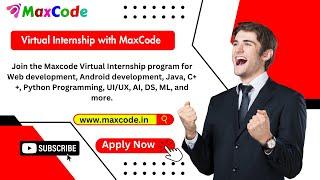 Join MaxCode Virtual Internship Program | Internship #internship #webdevelopment #job #opportunity