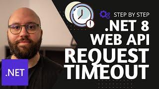 .NET 8    - ASP.NET Core Request TimeOut