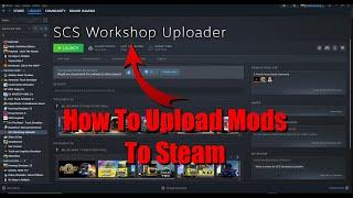 How To Upload Mods To Steam Workshop ATS & ETS 2 V1.53