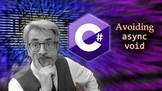 Avoiding Async Void