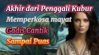 Kisah Seorang Pemuda Penggali Kubur yang Memperkosa Mayat Gadis Cantik