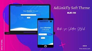 AdlinkFly New Theme Shoft Light & Blue with CSS | New Theme For AdlinkFly URL Shortner