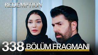 Esaret 338. Bölüm Fragmanı | Redemption Episode 338 Promo