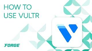 How to Use Vultr in Laravel Forge