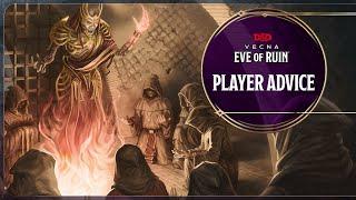 Player Advice | Vecna: Eve of Ruin