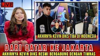 ALHAMDULILLAH‼️KEVIN DIKS OTW DARI QATAR KE JAKARTA~PENUHI PANGGILAN STY~SEGERA DI NATURALISASI