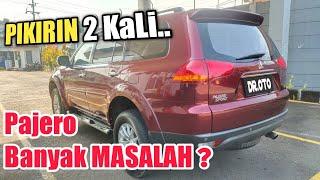 ketahui KARAKTER & MASALAH Pajero Sport Sebelum BELI