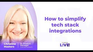 How to simplify tech stack integrations - Automation Hub