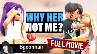 Why Her, Not Me?, FULL MOVIE | roblox brookhaven rp